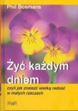 Żyć każdym dniem