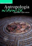Antropologia widowisk Zagadnienia i wybór tekstów