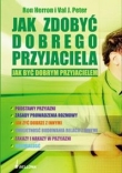Jak zdobyć dobrego przyjaciela jak być dobrym przyjacielem