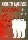 Generałowie giną w czasie pokoju t.3