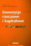 Inwestycje rzeczowe i kapitałowe