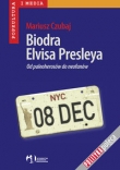 Biodra Elvisa Presleya