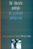 Od filozofii polityki do praktyki politycznej