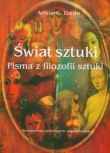 Świat sztuki Pisma z filozofii sztuki
