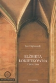 Elżbieta Łokietkówna 1305-1380