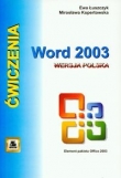 Ćwiczenia z Word 2003 Wersja polska