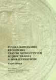 Polska kancelaria królewska czasów nowożytnych między władzą a społeczeństwem część 2