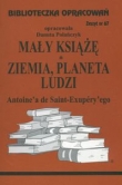 Biblioteczka opracowań zeszyt nr 67 - Mały książe * Ziemia, Planeta Ludzi