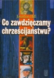 Co zawdzięczamy chrześcijaństwu?
