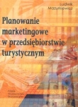 Planowanie marketingowe w przedsiębiorstwie turystycznym