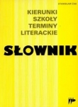 Kierunki Szkoły Terminy literackie Słownik