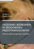 Urzędnik i biznesmen w środowisku międzynarodowym