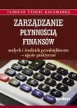 Zarządzanie płynnością finansów małych i średnich przedsiębiorstw - ujęcie praktyczne