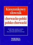 Kieszonkowy słownik chorwacko polski polsko-chorwacki