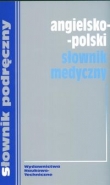 Angielsko - polski słownik medyczny