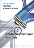 Urządzenia techniki komputerowej część 2 Urządzenia peryferyjne i interfejsy