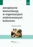 Zarządzanie komunikacją w organizacjach zróżnicowanych kulturowo