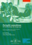 Związki zawodowe od konfrontacji do kooperacji