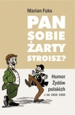 Pan sobie żarty stroisz?