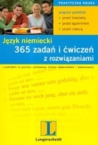 365 zadań i ćwiczeń z rozwiązaniami Język niemiecki