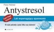 Antystresol Lek wspomagający opanowanie