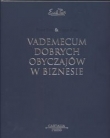 Vademecum dobrych obyczajów w biznesie