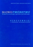 Słowotwórstwo współczesnego języka polskiego