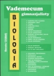 Vademecum gimnazjalisty. Biologia
