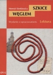 Szkice węglem. Lektura z opracowaniem