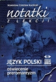 Notatki z lekcji Język polski Oświecenie preromantyzm