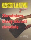 Zbrodniarz który ukradł zbrodnię