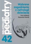 Wybrane zagadnienia z nefrologii dziecięcej