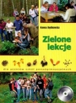 Zielone lekcje dla uczniów szkół ponadgimnazjalnych + CD