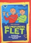 Mój przyjaciel flet Podręcznik dla początkujących flecistów + zeszyt do notatek