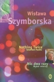 Nic dwa razy. Nothing Twice