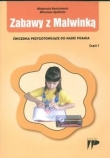 Zabawy z Malwinką Ćwiczenia przygotowujące do nauki pisania cz. 1