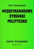 Międzynarodowe stosunki polityczne Zarys wykładów