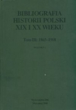 Bibliografia historii polski XIX i XX wieku t III wolumen 1
