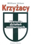 Krzyżacy Historia działań militarnych