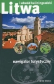 Litwa i obwód kalinigradzki Nawigator turystyczny