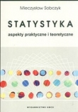 Statystyka Aspekty praktyczne i teoretyczne