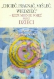 Chcieć pragnąć myśleć wiedzieć + CD