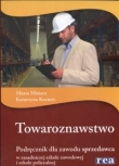 Towaroznawstwo. Podręcznik dla zawodu sprzedawca.