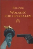 Wolność pod ostrzałem