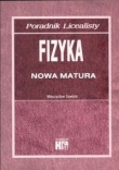 Poradnik licealisty Fizyka Nowa matura