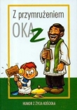 Z przymrużeniem oka Humor z życia Kościoła t.2