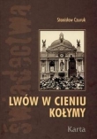 Lwów w cieniu kołymy