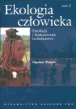 Ekologia człowieka t 2 Podstawy ochrony środowiska