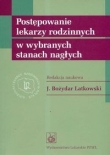 Postępowanie lekarzy rodzinnych w wybranych stanach nagłych