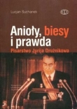 Anioły biesy i prawda PisarstwoJurija Drużnikowa